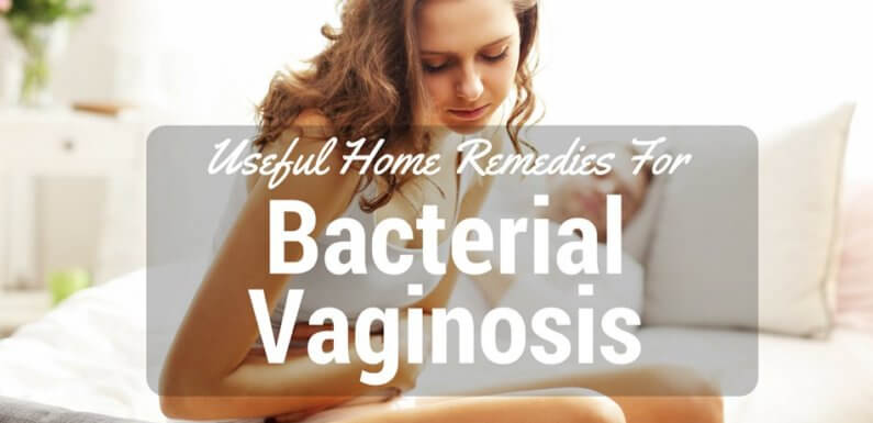 Home Remedies For Bacterial Vaginosis